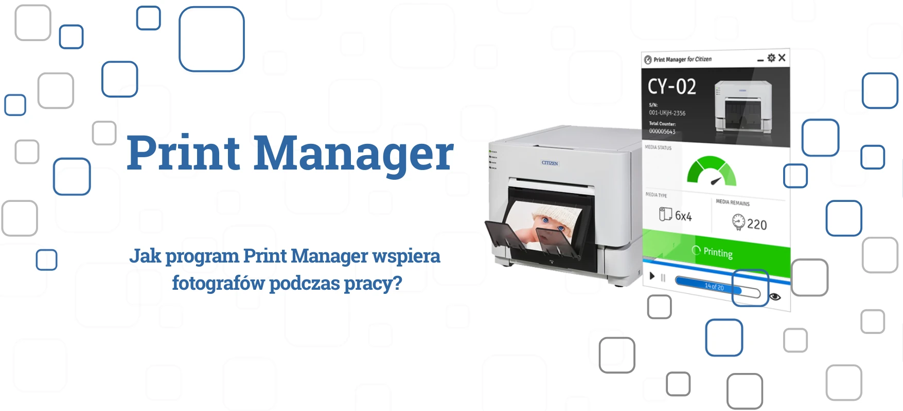 Jak program Print Manager wspiera fotografów podczas pracy?