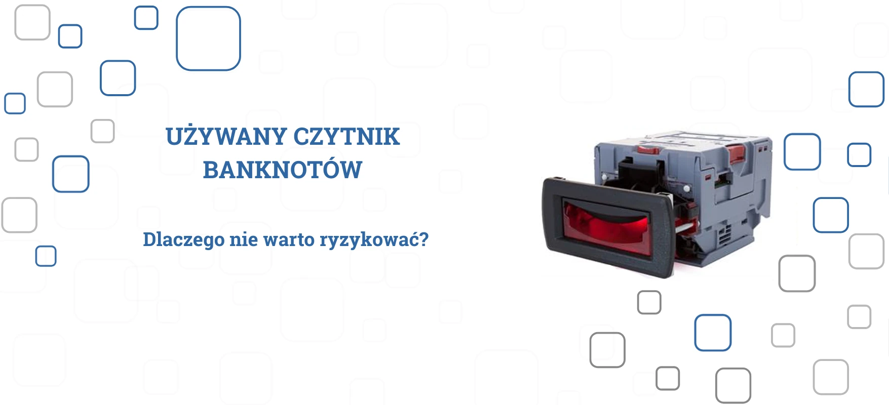 Używany czytnik banknotów – czy warto kupić?